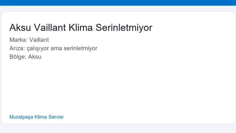Aksu Vaillant Klima Serinletmiyor - Muratpaşa Klima Servisi hero
