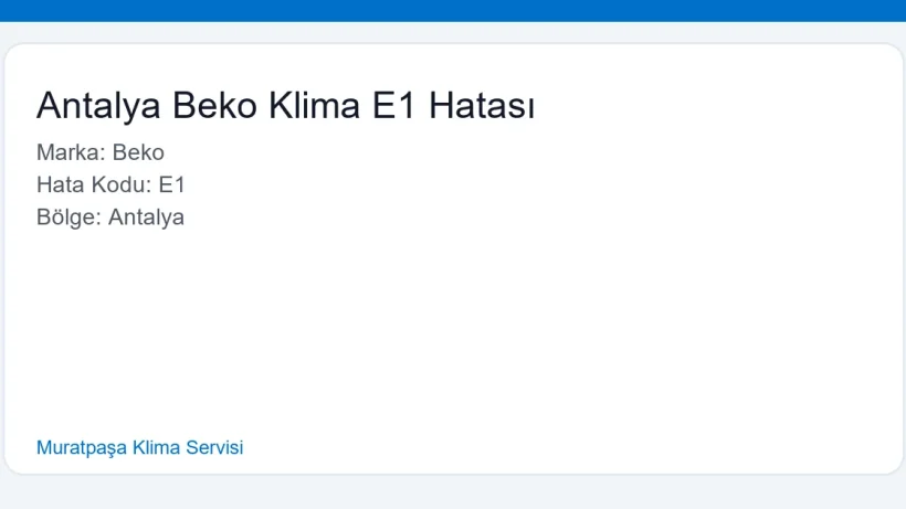 Antalya Beko Klima E1 Hatası - Muratpaşa Klima Servisi hero