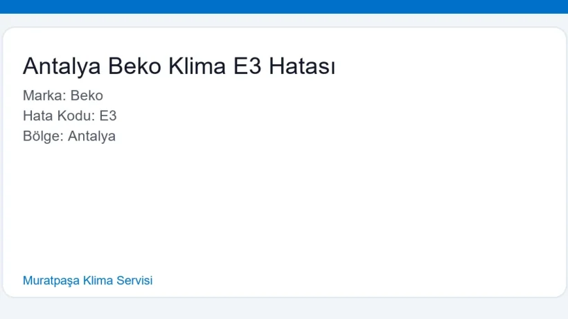 Antalya Beko Klima E3 Hatası - Muratpaşa Klima Servisi hero