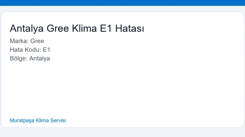 Antalya Gree Klima E1 Hatası - Muratpaşa Klima Servisi hero