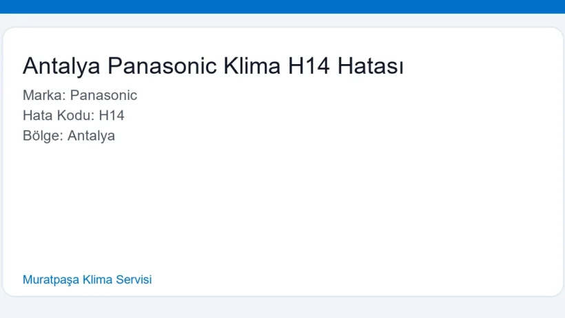 Antalya Panasonic Klima H14 Hatası - Muratpaşa Klima Servisi hero