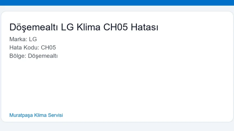 Döşemealtı LG Klima CH05 Hatası - Muratpaşa Klima Servisi hero