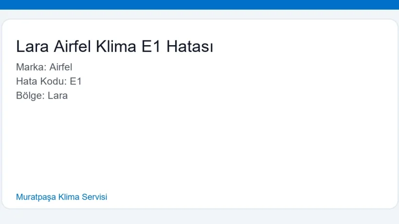 Lara Airfel Klima E1 Hatası - Muratpaşa Klima Servisi hero